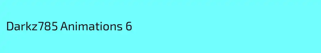 Darkz785 Animations 6